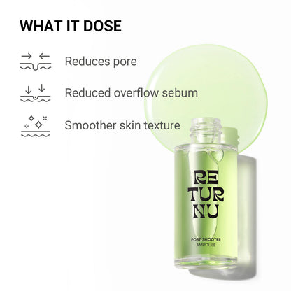 RETURNU PORE SHOOTER AMPOULE 30ml - Coree Beauty